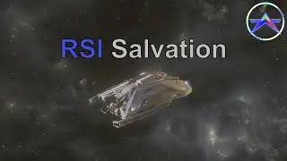 Star Citizen: RSI Salvation Tour | Alpha 4.4