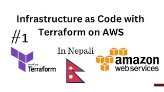 IaC with Terraform on AWS | 01: Basics and Launching EC2 with Terraform | Nepali DevOps tutorial