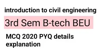 MCQ-2020 ICE ( introduction to civil engineering )3rd sem civil B-tech # BEU#