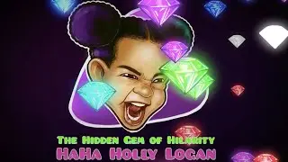 Hidden Gem of Hilarity w/HaHa Holly Ep 003