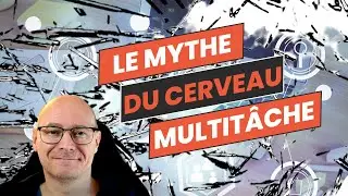 Cerveau multit&acirc;che ? Le test qui d&eacute;monte le mythe !