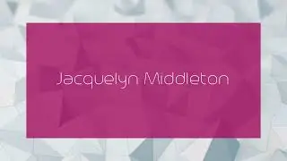 Jacquelyn Middleton - appearance