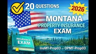 Montana Property Insurance (InsMT-Prop03 or OPMT-Prop03) Practice Exam - 20 Questions Free