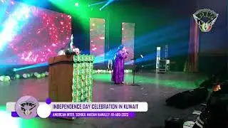 Independence day Celebration in Kuwait: 18-Aug-2023  - Live Part 2