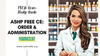 ASHP FREE CE: Ordering and Administering COVID-19 Therapeutics Casirivimab & Imdevimab