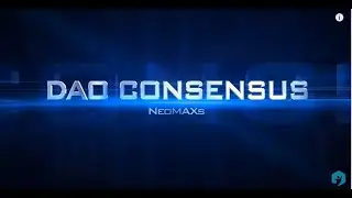 #DAO Consensus #NeoMAXs innovation group          #Как зарегистрироваться?