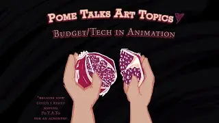 Budget/Tech in Animation (and the Aspect That's More Important) - Po.T.A.To Episode 2