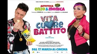 Vita, cuore, battito (2016) | Film Commedia Completo con Enzo e Monica  - Arteteca
