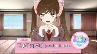 Just Monika | DDLC cover 【Mimi】