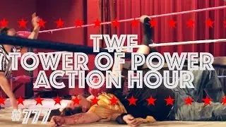 Tower of Power Action Hour #777 Sacramento Wrestling at the Colonial!