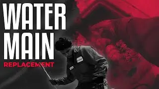 Replacing a Water Main | Big Plumbing Job & High Water Bill