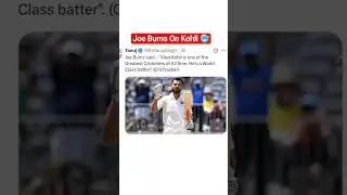 Australian Cricketer Joe Burns On Virat Kohli 🔥🥶#shorts #cricket #cricketshorts #viratkohli #memes