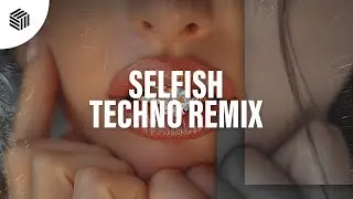 Max Fail & Jason Sydney - Selfish (Techno Remix)