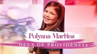 Polyana Martins - Deus de Providência #MKNetwork