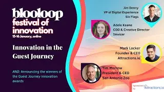 Innovation in the Guest Journey: blooloop Festival of Innovation Jan 25