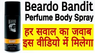 Beardo Bandit Perfume Body Spray Review | Beardo Perfume Body Spray | Body Spray For Men