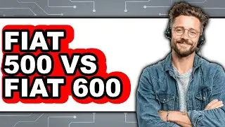 Fiat 500 vs Fiat 600 - Full Comparison