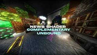 Newb Shader Complementary Unbound || Simplest Review || Mcpe Shader 1.21+