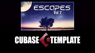 Cubase EDM Template | Escapes Vol 2 | Uplifting trance template