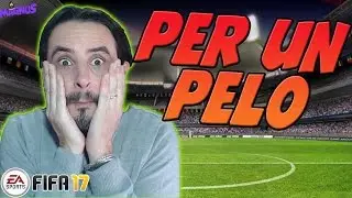 FIFA 17 Gameplay ITA - Per Un Pelo - RTD1 PS4