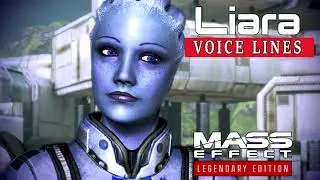 Mass Effect: Legendary Edition -  Liara T'Soni Voice Lines