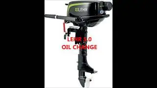 LEHR 5.0 HP Outboard Propane Oil Change