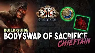 Explosions Everywhere Again | Bodyswap of Sacrifice Chieftain - PoE 3.24