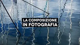 Spunti di Composizione Fotografia