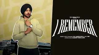 I REMEMBER(LYRICAL VIDEO)| GILL AJNALE WALA| New Punjabi Song 2025. 