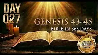 The Turning Point of Joseph&rsquo;s Story | Genesis 43&ndash;45 (Day 27)