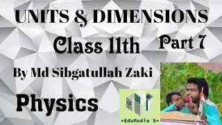 Units and Dimensions|Class 11th|Part 7|Principle of Homoginity
