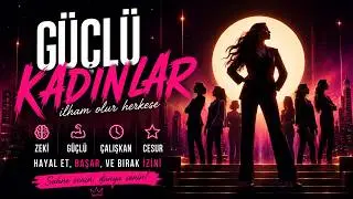 Güçlü Kadınlar