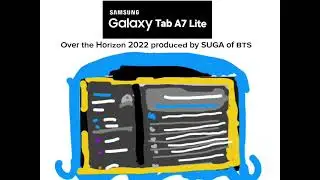 Over the Horizon 2022 produced by SUGA of BTS | Samsung Galaxy Tab A7 Lite