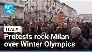 Protests rock Milan over economic and environmental cost of Winter Olympics &bull; FRANCE 24 English