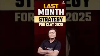 Last Month Strategy For clat 2025 | How to Crack Clat 2025 #clat2025 #clatpreparation #clat
