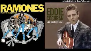 RAMONES - EDDIE COCHRAN  I wanna be sedated for the summertime blues (DoM mashup)
