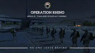 ARMA3 I Server TRG. I Operation Rhino I สนามบินนี้ต้องเป็นของเรา