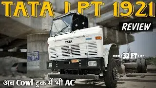 अब Cowl ट्रक चेसिस में भी AC आ गया🥶 Tata Lpt 1921 32 Feet Load Body Review 2025 ||