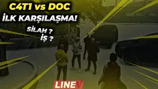 C4T1 vs DOC | İLK KARŞILAŞMA | LineV #2