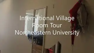 Northeastern University | International Village Room Tour