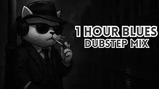 UNIQUE BLUES MIX ( blues dubstep, dub, hiphop, sub bass) 🎶💙🎶