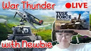 I Play War Thunder for Fun🫡UK Day 4, Hide & Seek, Trailer Reaction
