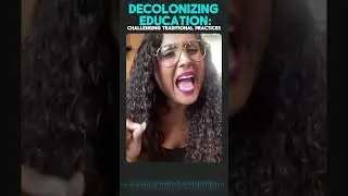 Decolonizing Education