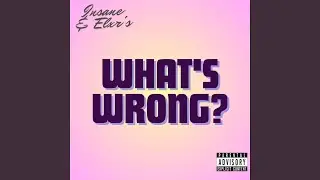 What's Wrong (feat. Insane)