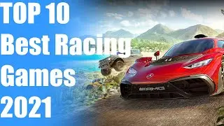 Top 10 best racing games 2021