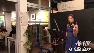 Akhr | El Gato Jazz - 16/09/2002 || Karen Manrique [Cover Viol&iacute;n🎻]