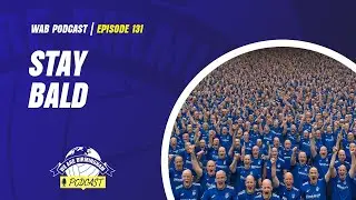 Ep 131: Stay Bald | We Are Birmingham