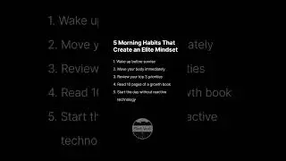5 Morning Habits That Create an Elite Mindset