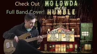 Mo Lowda and The Humble - The Way Home - Full Band Cover