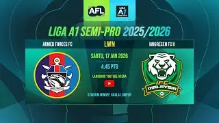 Armed Forces FC lwn Imigresen FC II | Liga A1 Semi Pro 25/26